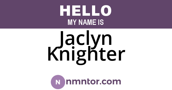 Jaclyn Knighter