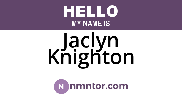 Jaclyn Knighton