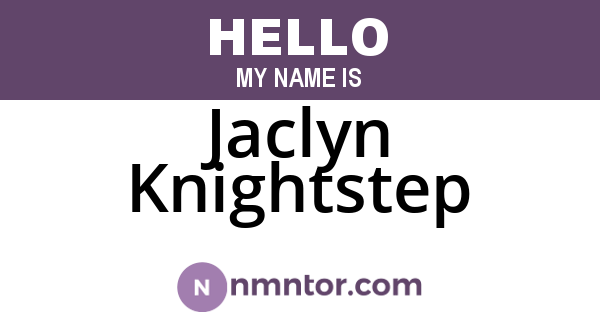 Jaclyn Knightstep
