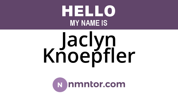 Jaclyn Knoepfler