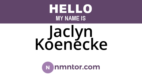 Jaclyn Koenecke