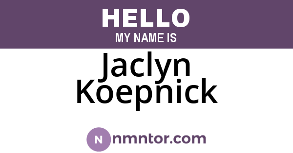 Jaclyn Koepnick