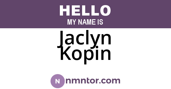 Jaclyn Kopin