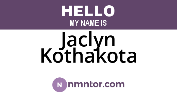 Jaclyn Kothakota