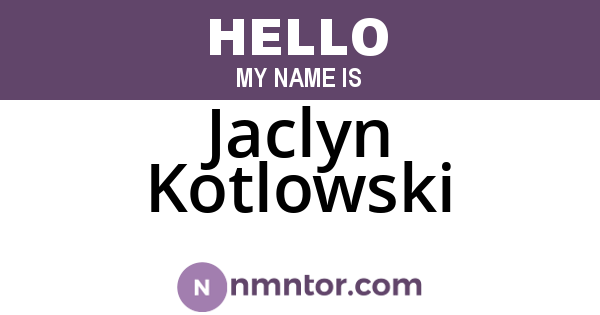 Jaclyn Kotlowski