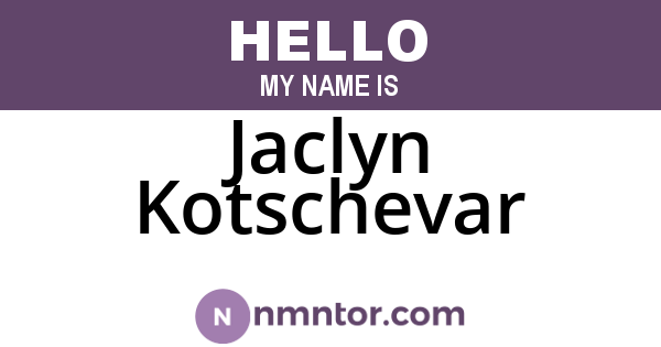 Jaclyn Kotschevar