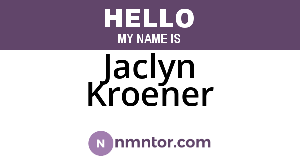 Jaclyn Kroener