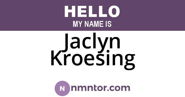 Jaclyn Kroesing