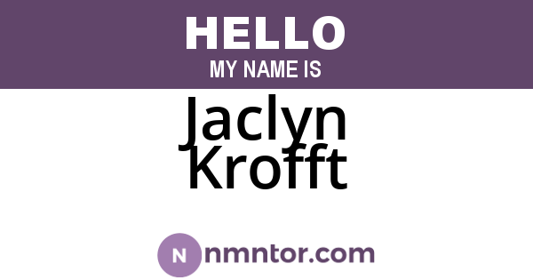 Jaclyn Krofft