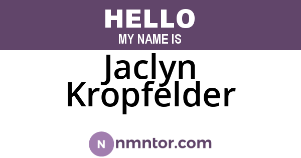Jaclyn Kropfelder