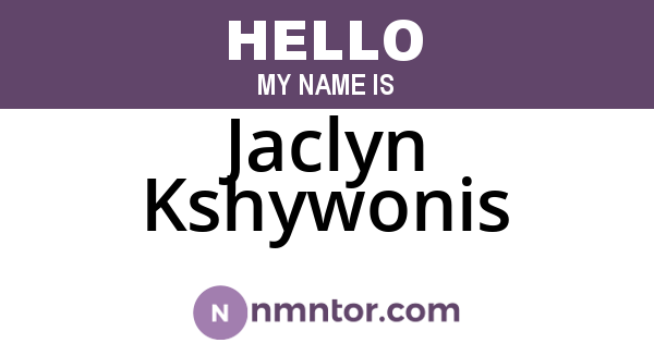Jaclyn Kshywonis