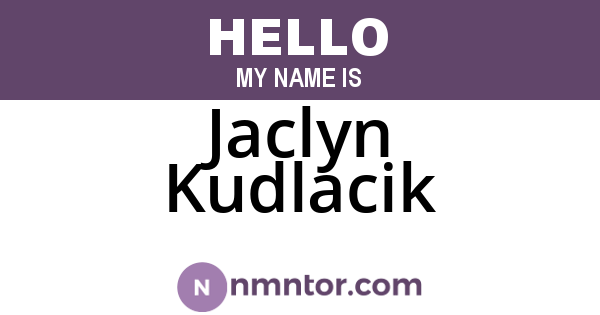 Jaclyn Kudlacik