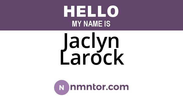 Jaclyn Larock