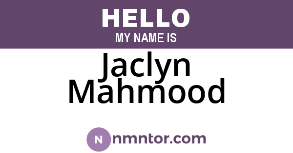Jaclyn Mahmood