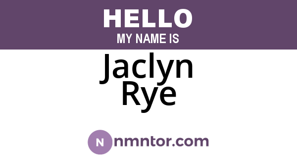 Jaclyn Rye