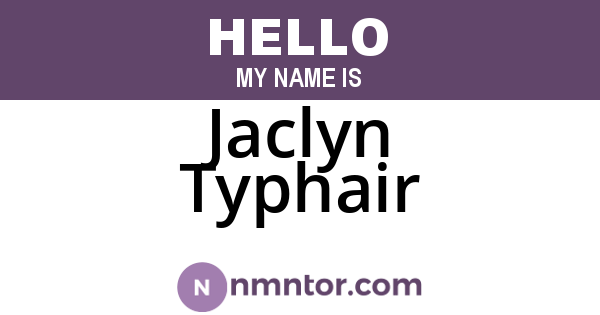Jaclyn Typhair