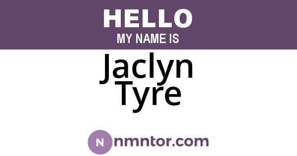 Jaclyn Tyre