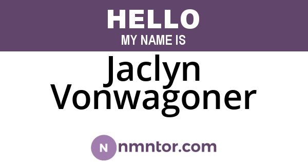 Jaclyn Vonwagoner
