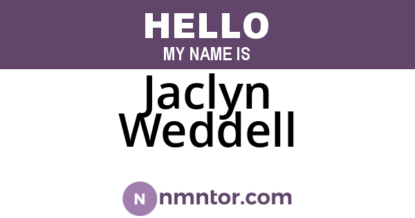 Jaclyn Weddell