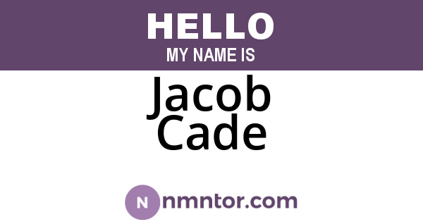 Jacob Cade