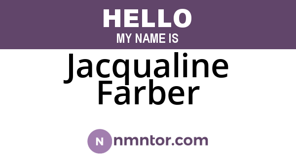 Jacqualine Farber