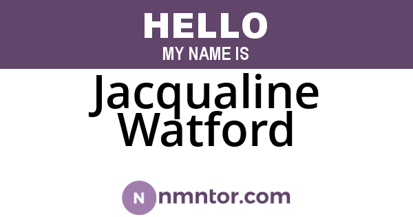 Jacqualine Watford