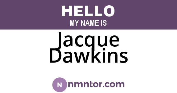 Jacque Dawkins