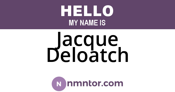 Jacque Deloatch