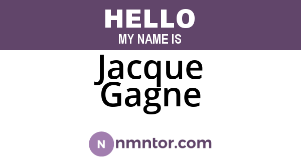 Jacque Gagne