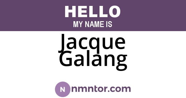 Jacque Galang