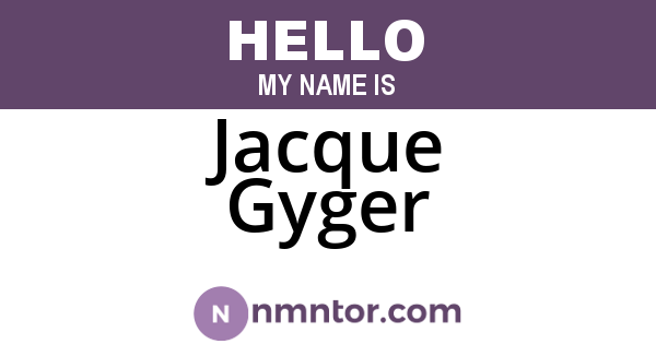 Jacque Gyger