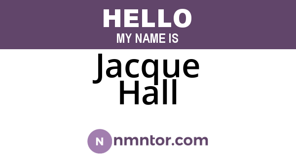 Jacque Hall
