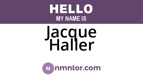 Jacque Haller