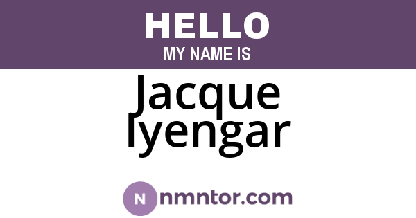 Jacque Iyengar