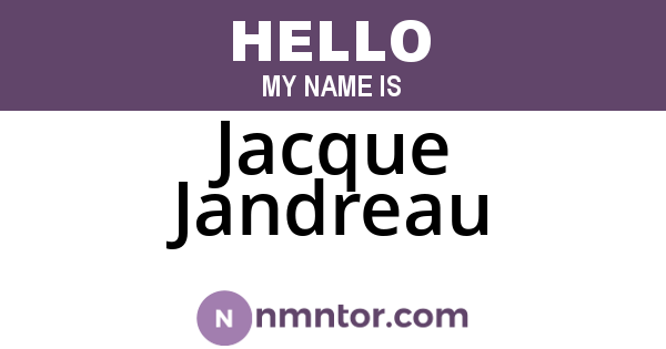 Jacque Jandreau
