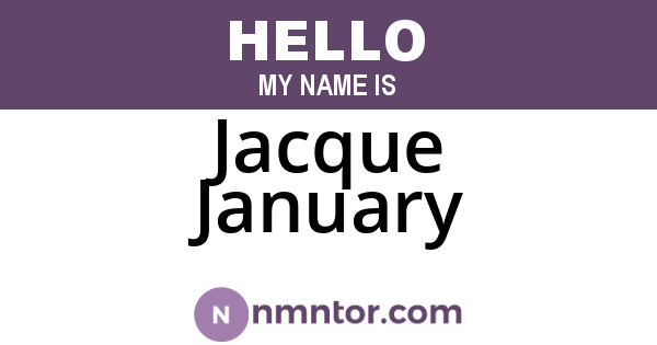 Jacque January