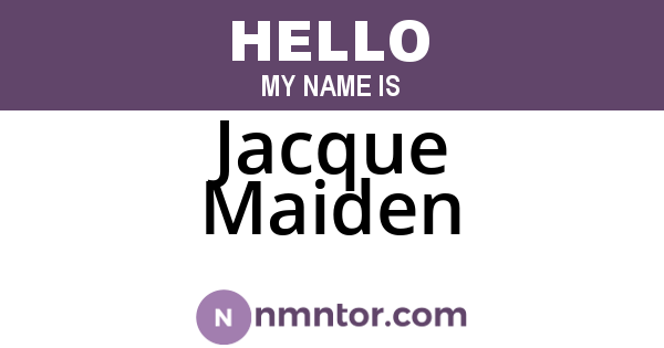 Jacque Maiden