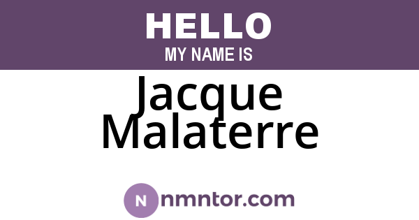 Jacque Malaterre