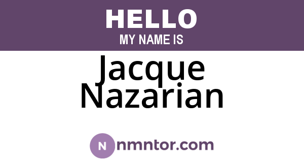 Jacque Nazarian