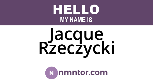 Jacque Rzeczycki
