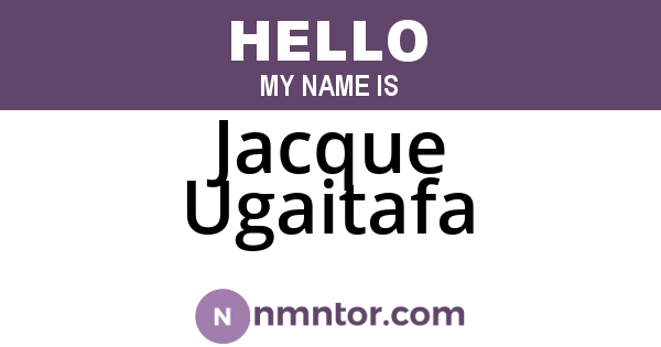 Jacque Ugaitafa