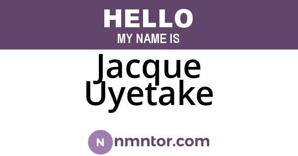 Jacque Uyetake