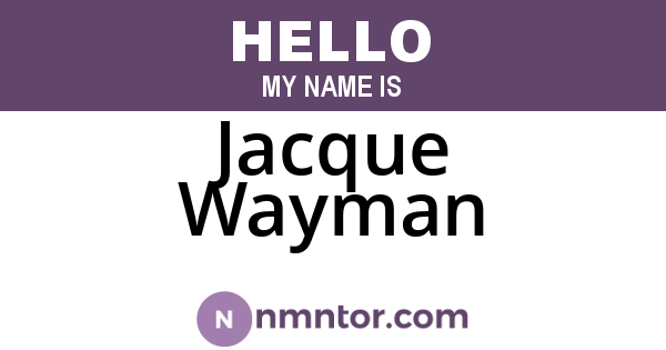 Jacque Wayman