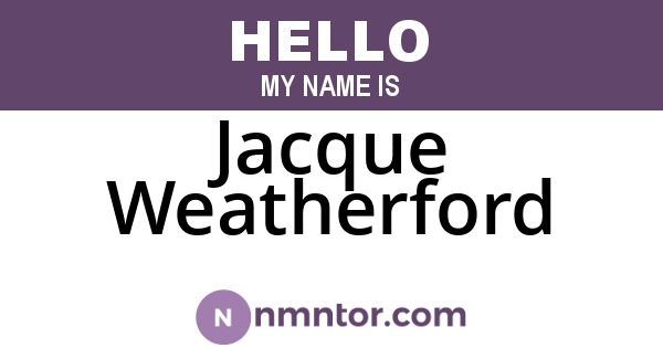 Jacque Weatherford