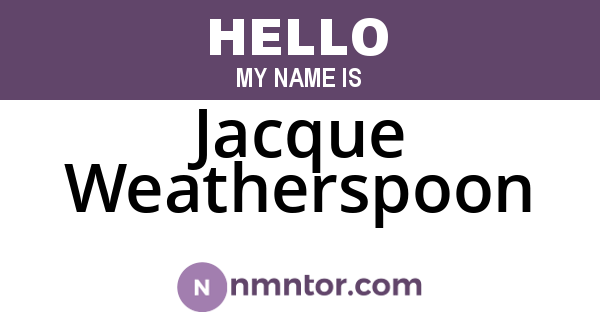 Jacque Weatherspoon