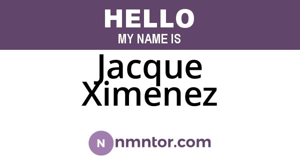 Jacque Ximenez