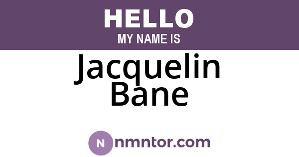 Jacquelin Bane