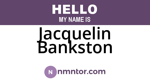 Jacquelin Bankston