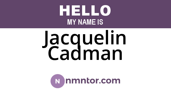 Jacquelin Cadman