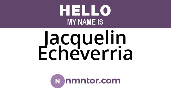 Jacquelin Echeverria